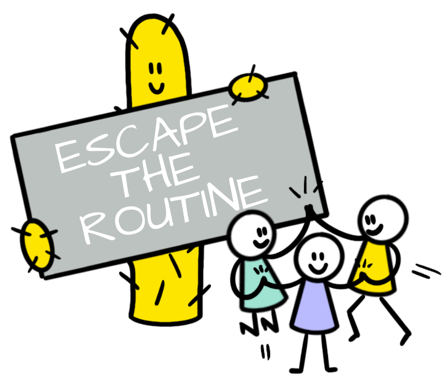 Escape The Routine