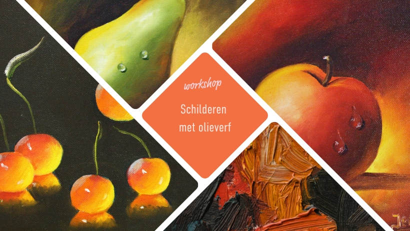 Workshop schilderen met olieverf / 1 maart / Tiel